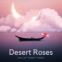 Desert Roses - Junkfood