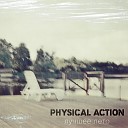 Physical Action - Лети