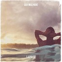 laPRISE - Lily Was Here