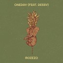 Mozezo feat Dessy - OneDay