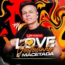LEOZINHO PISADINHA - Love Gostosinho e Macetada Remix