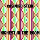 Casimiro Stein - Highest In The Room Original Mix