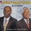 Duo Uni Voz - Andando Com Deus
