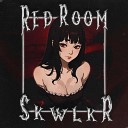 SKWLKR - RED ROOM