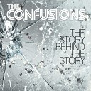The Confusions - The Story Behind the Story