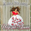 Karla Yolanda - No Me Vas a Encontrar