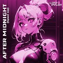 LOST PYLOT - After Midnight Sped Up