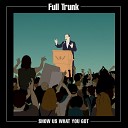 Full Trunk feat Sivan Talmor - As a Stone Radio Edit