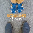 Schilling - Mein Kind Radio Edit
