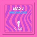 MAD-J - Muchacho (Extended Mix)