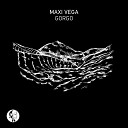 Maxi Vega - Gorgo
