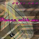 S Y N C D J S feat Kay Mikel HalengiHD - Dance with Me