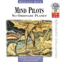Mind Pilots - No Ordinary Planet