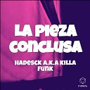 Hadesck a k a killa funk - 03 una Luna Llena