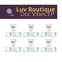 Luv Boutique - Doc Vibes House Culture