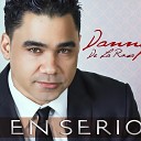 Dany de la Rosa - Vencedor