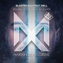 Blasterjaxx feat RIELL - Rulers Of The Night 10 Years feat RIELL