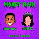 Emici Heli feat Guszsz - Money Rain feat Guszsz