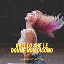 Jessica Lang - Non sono un cantautore