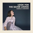 Isabella Lundgren - The Folks Who Live on the Hill feat Carl Bagge Niklas Fernqvist Daniel…