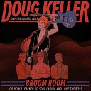 Doug Keller and the Dubbed Subs - A Dream of Broom Room
