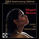 Miquel Brown - Beeline Extended Version Bonus Track