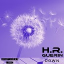 H R Guerin - Down