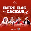 Grupo Entre Elas - Vem Menina Mo a Ao Vivo