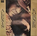 Alexis Korner - Hell Hound On My Trail
