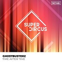Ghostbusterz - Time After Time Original Mix