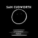 Sam Cudworth - Maniac