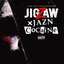 Jigzaw JAZN - Cocaine