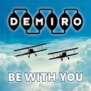Demiro - Be with You Short Instrumental Edit