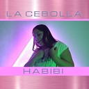 La Cebolla - Habibi