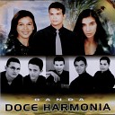 Banda Doce Harmonia - Ainda Te Amo