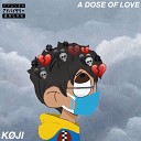 K ji - A Dose Of Love