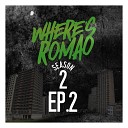 Romao - Where s Romao Season 2 Ep 2
