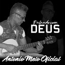Antonio Melo Oficial - Sou Feliz Playback