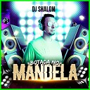 DJ Shalom - Botada No Mandela