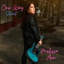 Melissa Ann - One Way Street