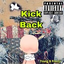 Young G Freezy - Kick Back