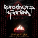 BrotherZ GriM - Darkness and Eye