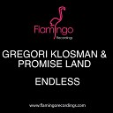 Gregori Klosman Promise Land - Endless Extended Mix
