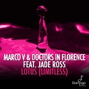 Marco V Doctors in Florence feat Jade Ross - Lotus Limitless Darwin Backwall Remix