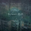 Lunar Enemy feat ELDML - Silent Hill
