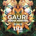 Gauri - Maha Mantra Remix