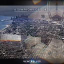 Ventrelles - A Symphony of Sorts
