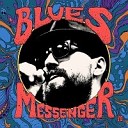 Blues Messenger - Second Line Fever