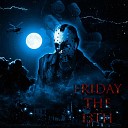 SPURIA - FRIDAY THE 13TH
