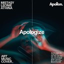 Mistasy LEONIE ATHINA - Apologize